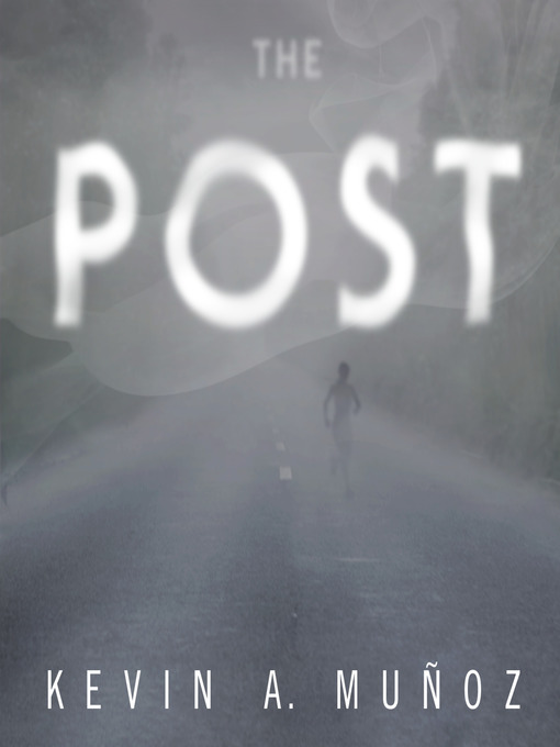 Title details for The Post by Kevin A. Munoz - Wait list
